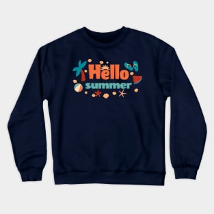 hello summer Crewneck Sweatshirt